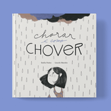Chorar é como Chover