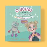 O Reino dos Unicórnios de Cabelos Coloridos