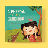 A Menina da Cabeça Quadrada