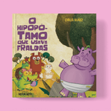 O Hipopótamo que Usava Fraldas